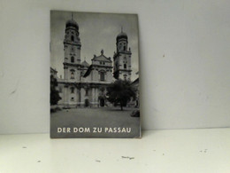 Der Dom Des Heiligen Stephan In Passau Heft Aus Der Reihe: Die Kleinen Deutschen Kunst- Und Kirchenführer - Architectuur