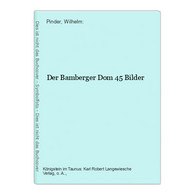 Der Bamberger Dom 45 Bilder - Architecture