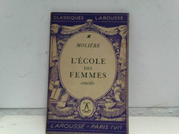 L'École Des Femmes - Comédie - Auteurs All.