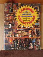 Cartoon Collectibles 50 Years Of Dime-store Memorabilia By Robert Heide & John Gilman 255p 1983 - Books On Collecting