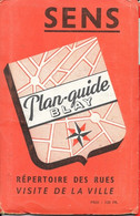 Plan Guide Blay 1958: Sens, Visite De La Ville, Répertoire Des Rues - Andere & Zonder Classificatie