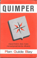 Plan Guide Blay: Quimper (Finistère), Renseignements Divers, Répertoire Des Rues - Altri & Non Classificati