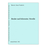 Bruder Und Schwester. Novelle - Rechten