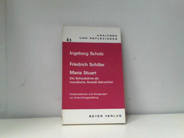 Analysen Und Reflexionen, Bd.43, Friedrich Schiller 'Maria Stuart' - Schulbücher