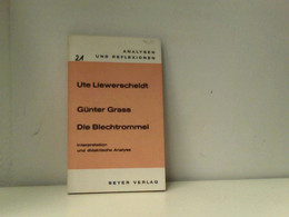 Günter Grass, Die Blechtrommel. Interpretation Und Didaktische Analyse - Schulbücher