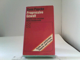 Progressive Gewalt - Politik & Zeitgeschichte