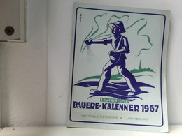 Letzeburger Bauere-Kalenner 1967. - Calendarios