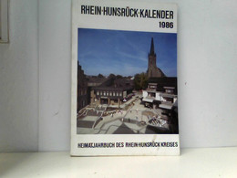 Rhein-Hunsrück-Kalender 1986 (Heimatjahrbuch Des Rhein-Hunsrück-Kreises) - Kalenders