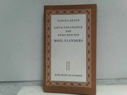 Glück Und Unglück Der Berüchtigten Moll Flanders. Daniel Defoe. Aus D. Engl. übertr. Von W. M. Treichlinger. M - Short Fiction