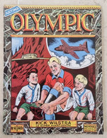 OLYMPIC N° 4 Editions ARTIMA. Kick WILSTRA Le Super Avant Centre (football) 1958 - Arédit & Artima
