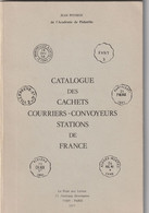 CATALOGUE DES CACHETS COURRIERS-CONVOYEURS STATIONS DE FRANCE  De  Jean POTHION - Frankrijk