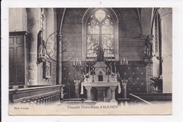 CP 59 Chapelle Notre Dame D'AULNOY - Aulnoye