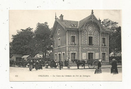 Cp , Chemin De Fer , La Gare Du Chemin De Fer De SOLOGNE , 45 , ORLEANS, écrite - Stazioni Senza Treni