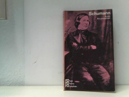 Robert Schumann - Biographien & Memoiren