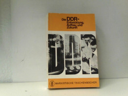 Marxistische Taschenbücher   Die DDR - Entwicklung, Aufbau Und Zukunft - Politik & Zeitgeschichte