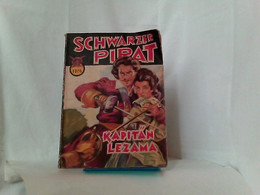 Kapitän Lezama. - Reihe: Schwarzer Pirat. Band 28 - Rarezas