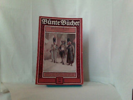 Andreas Hofer Der Sandwirt Von Passeier - Bunte Bücher - Heft 180 - Rarezas