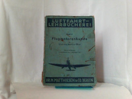 Flugmotorenkunde - ( Luftfahrtbücherei, Band 15 ) - Trasporti