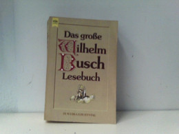 Das Große Wilhelm - Busch - Lesebuch. - Humour