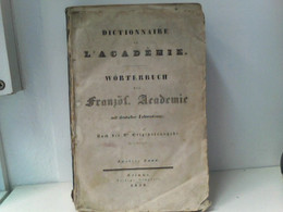 Dictionnaire De L'Academie - Wörterbuch Der Französischen Academie - Band 2 - Glossaries