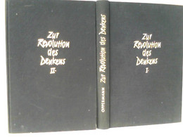 Zur Revolution Des Denkens. 2 Bände. - Philosophie