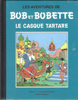 BD BOB ET BOBETTE DE WILLY VANDERSTEEN - COLLECTION BLEUE CLASSIQUE 2009 - LE CASQUE TARTARE ( LIVRE NEUF SOUS BLISTER ) - Suske En Wiske