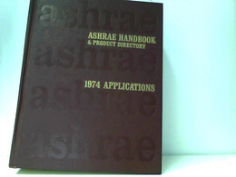 Ashrae Handbook & Product Directory 1974 Applications - Technical