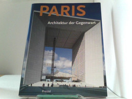 Paris, Architektur Der Gegenwart - Architectuur