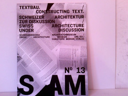 S AM 13 - Textbau/Consulting: Schweizer Architektur Zur Diskussion - Architectuur