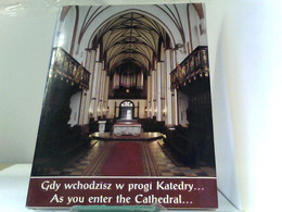 Gdy Wchodzisz W Progi Katedry  As You Enter The Cathedral - Architectuur