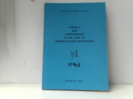 Linear A And Cypro-Minoan In The Light Of Heuristics And Cryptology - Archeology