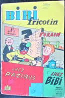 EO BIBI FRICOTIN Chez RAZIBUS -  Album N° 69 - 1965 - Forain Pierre Lacan - Bibi Fricotin