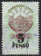 1945 Hungary - Judaical Revenue Tax Stamp - 5 P - Overprint  - Used - Steuermarken