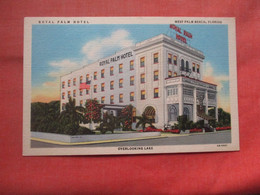 Royal Palm Hotel.  West Palm Beach.   Florida           Ref  5391 - West Palm Beach