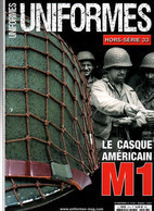 LE CASQUE AMERICAIN M1  US ARMY LIBERATION UNIFORMES HORS SERIE 33 - Helme & Hauben