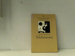 Kleine Philosophie Der Passionen, Telefonieren - Filosofie