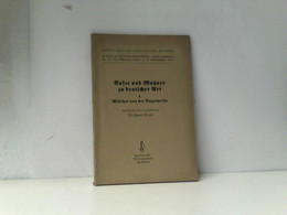 Rufer Und Mahner Zu Deutscher Art. I. Walther Von Der Vogelweide. - Politik & Zeitgeschichte