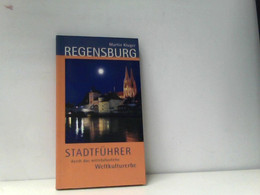 Regensburg - Stadtführer Durch Das Mittelalterliche Weltkulturerbe - Sonstige & Ohne Zuordnung