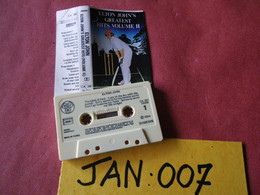 ELTON JOHN K7 AUDIO VOIR PHOTO...ET REGARDEZ LES AUTRES (PLUSIEURS) (JAN 007) - Cassettes Audio
