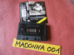 MADONNA K7 AUDIO VOIR PHOTO...ET REGARDEZ LES AUTRES (PLUSIEURS) (MADONNA 001) - Cassettes Audio