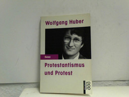 Protestantismus Und Protest. Zum Verhältnis Von Ethik Und Politik. ( Rororo Aktuell). - Sonstige & Ohne Zuordnung