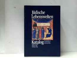 Jüdische Lebenswelten: Katalog - Judaïsme