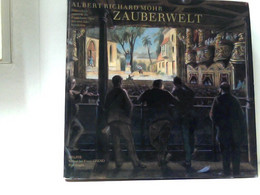 Zauberwelt : Bühnenbildentwürfe D. Frankfurter Oper Aus 2 Jh. Albert Richard Mohr, Delphi. - Theater & Tanz