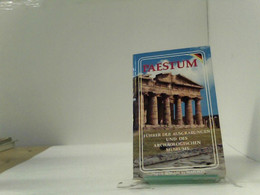 Paestum, Führer Der Ausgrabungen Und Des Archäologischen Museums - Archéologie