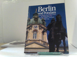 Berlin Und Potsdam. Deutsche Hauptstadt Und Weltmetropole. Mit Dreisprachigem Text - Deutschland Gesamt