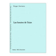 Las Fuentes De Taize - Biographien & Memoiren