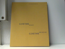 Goethe-Haus. Goethe Museum. Gegenwärtige Vergangenheit. Das Freie Deutsche Hochstift Hundert Jahre Nach Der Gr - Architecture