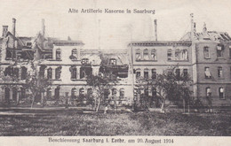 Beschiessung Saarburg Sarrebourg Alte Artillerie Kaserne - Sarrebourg
