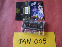BILLY IDOL K7 AUDIO VOIR PHOTO...ET REGARDEZ LES AUTRES (PLUSIEURS) (JAN 008) - Cassettes Audio