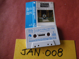 GERARD MANSET K7 AUDIO VOIR PHOTO...ET REGARDEZ LES AUTRES (PLUSIEURS) (JAN 008) - Cassettes Audio